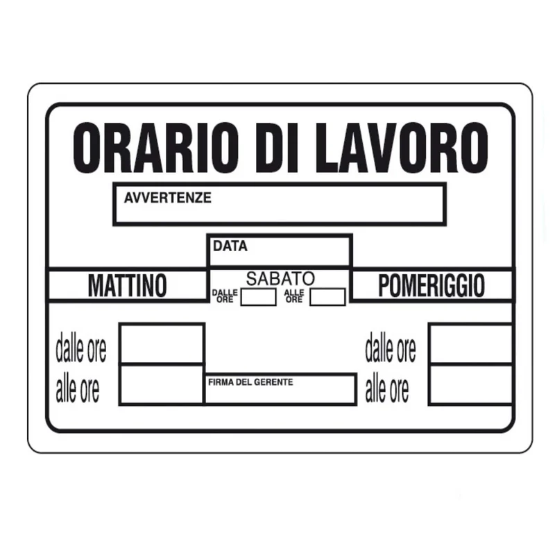 Targa Cartello Orario Di Lavoro Negozio Apertura 20x30